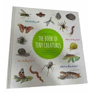 The Book of Tiny Creatures Hardcover Nathalie Tordjman - Insects